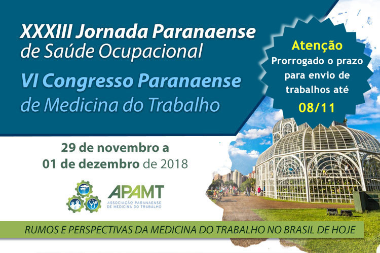XXXIII Jornada Paranaense de Sa&uacute;de Ocupacional e VI Congresso Paranaense de Medicina do Trabalho